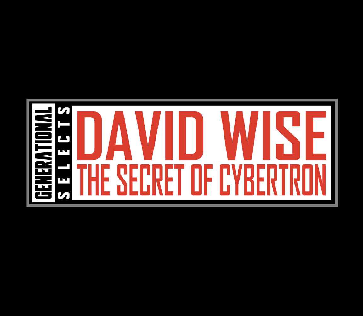GENERATIONAL SELECTS: DAVID WISE & THE SECRET OF CYBERTRON PANEL LOGO